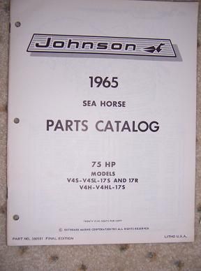 1965 Johnson Motor Parts Catalog 17R Sea Horse 75 HP G  